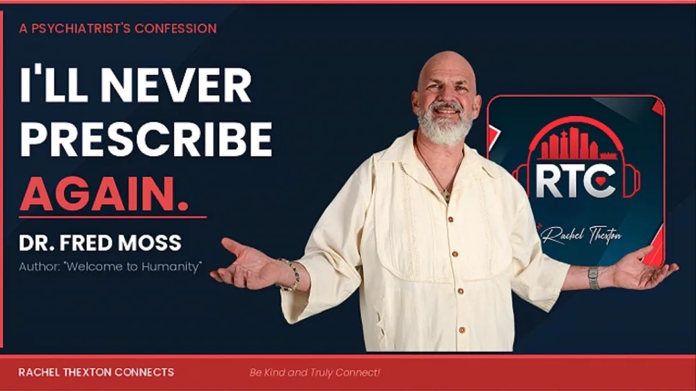 Dr. Fred Moss on Rachel Thexton Connects