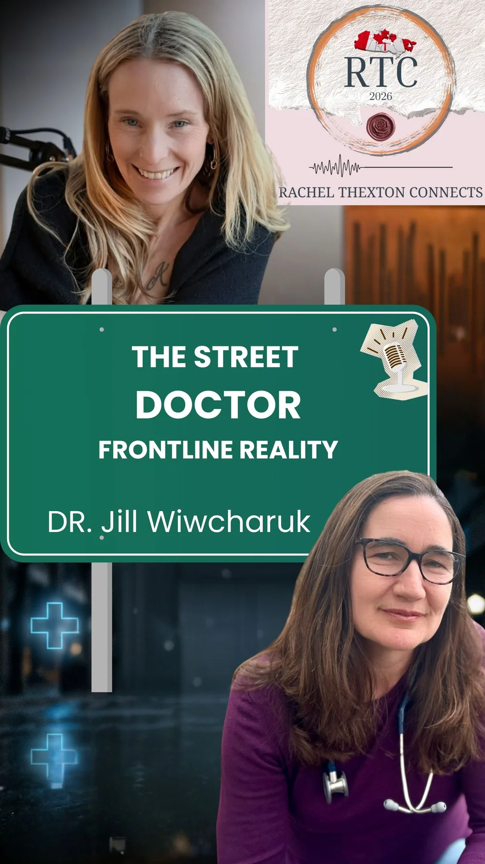 Street Doctor Jill — Dr. Jill Wiwcharuk