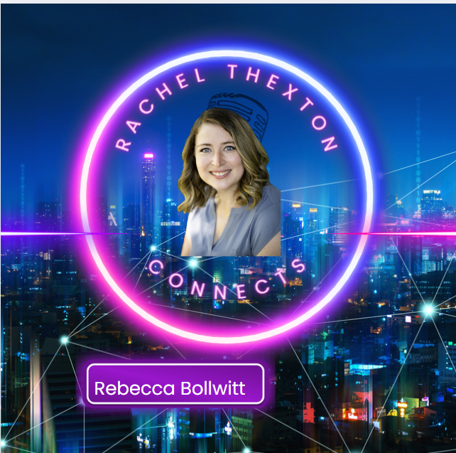 Rebecca Bollwitt — Miss 604 — on Rachel Thexton Connects