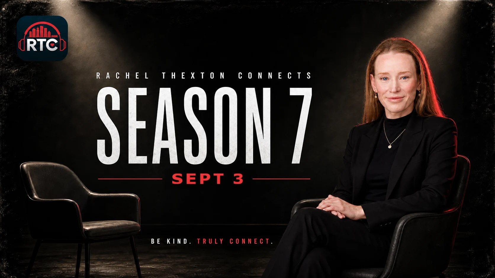 Rachel Thexton Connects — Season 7 premieres September 3. Be kind. Truly connect.